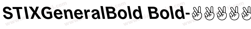 STIXGeneralBold Bold字体转换